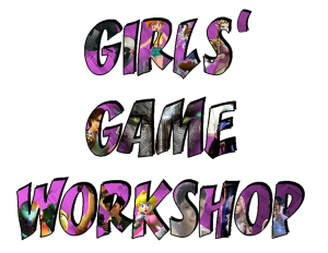 Girls Game Workshop